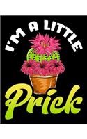 I'm A Little Prick