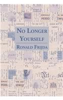 No Longer Yourself
