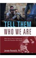 Tell Them Who We Are