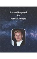 Journal Inspired by Patrick Swayze