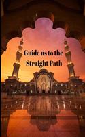 Guide us to the Straight Path