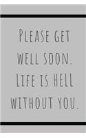 Get Well Soon