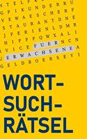 Wortsuchrätsel für Erwachsene: Gehirn trainieren mit Buchstabenpuzzles und Buchstabenrätsel, Geschenk für Erwachsene und Senioren