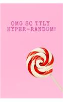 Omg So Ttly Hyper-Rand0m!