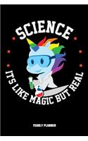 Science Is Like Magic But Real Yearly Planner