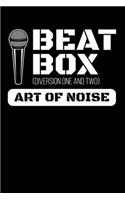 Beat Box Art Of Noise: Notebook I Notizbuch I Calepin I Taccuino I Cuaderno I Caderno I Notitieblok I Notatnik I 6x9 I A5 I 120 Pages I Dot Grid I Diary I Sketchbook I Log