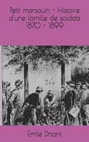 Petit marsouin - Histoire d'une famille de soldats 1870 - 1899
