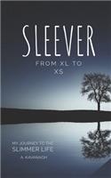 Sleever From XL to XS
