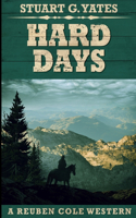 Hard Days (Reuben Cole Westerns Book 3)