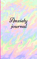 Anxiety journal: Track Your Triggers, Self Care, Daily Schedule & Anxiety Tracker & Planner for Stress Management and Moods.