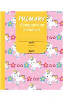 Primary Composition Notebook: Handwriting Practice Pages with Picture Space for Girls Grades K to 2 in a Pink Unicorn Cover(10 Primary Learn to Read and Write)
