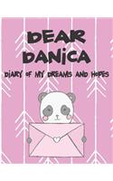 Dear Danica, Diary of My Dreams and Hopes