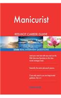 Manicurist RED-HOT Career Guide; 2506 REAL Interview Questions