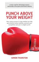 Punch Above Your Weight