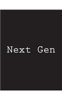 Next Gen