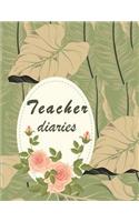 Teacher diaries: Journal or Planner for Teacher Appreciation Gifts, Teacher Notebook, Teacher Journal 120 pages Large Print 8.5" x 11"
