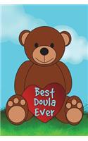 Best Doula Ever: Blank Notebook, Journal, Diary, 110 Pages, College Ruled, 6x9 Inches