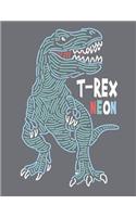 T rex neon: T rex neon on grey cover (8.5 x 11) inches 110 pages, Blank Unlined Paper for Sketching, Drawing, Whiting, Journaling & Doodling(3 T Rex Neon on Grey Sketchbook)