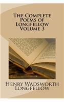 The Complete Poems of Longfellow Volume 3
