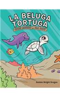 La Beluga Tortuga