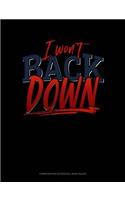 I Won't Back Down