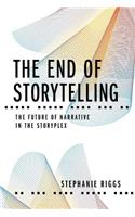 End of Storytelling