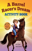 A Barrel Racer's Dream Activity Book