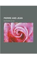 Pierre and Jean