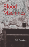 Blood Machines