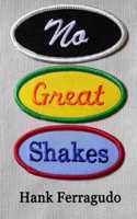 No Great Shakes