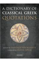 A Dictionary of Classical Greek Quotations