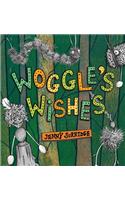 Woggle's Wishes