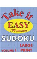 Take It Easy Sudoku: Large Print Sudoku(1 Take It Easy Sudoku)