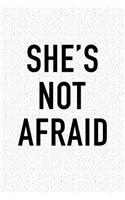 She's Not Afraid