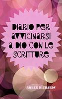 Diario per Avvicinarsi a Dio con le Scritture