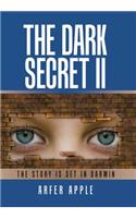 The Dark Secret Ii
