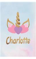 Charlotte: Personalized First Name Unicorn Gift Birthday Girl Notebook Journal 104 Pages