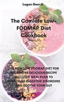The Comlete Low- FODMAP Diet Cookbook