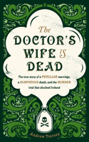 Doctor's Wife Is Dead
