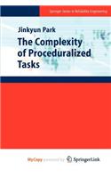 The Complexity of Proceduralized Tasks: (English)