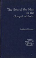 The Son of the Man in the Gospel of John