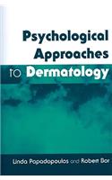 Psychological Approaches to Dermatology