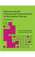 Behavioral Health Protocols and Treatment Plans for Recreational Therapy, 2nd Edition