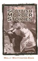 Classic Scottish Murder Stories