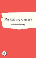 Me and My Camera