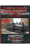 Shay Geared Locomotives and Repair Parts Catalogue