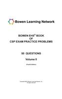 Bowen Ehs Book of CSP Exam Practice Problems: 50 Questions(English)