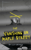 Vanishing on Maple Street