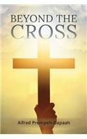 Beyond the Cross