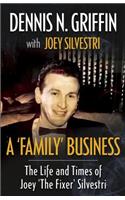 A 'Family' Business